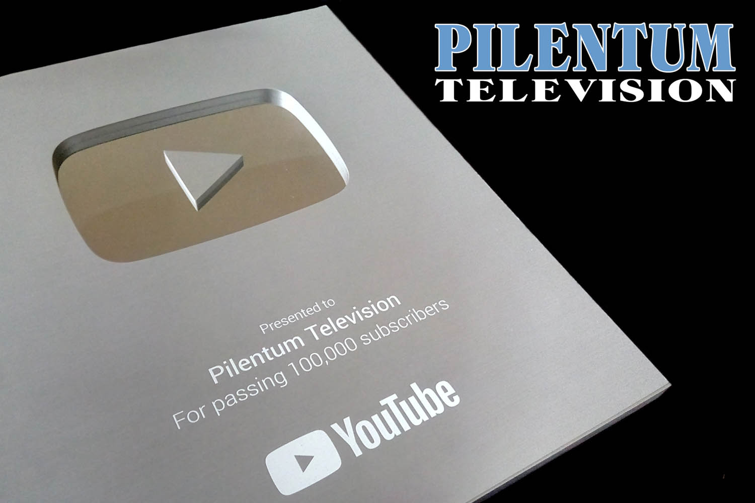 YouTube Creator Award för Pilentum Television